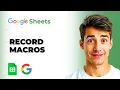 How To Record Macros In Google Sheets Easiest Way 2026 Guide
