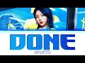 Lagu nævis Done Lyrics (Color Coded Lyrics)