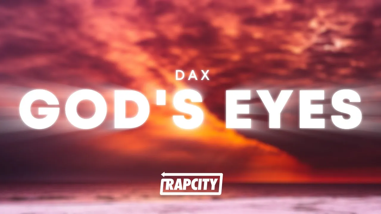 Dax – God’s Eyes MP3 Download