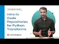 Intro to Code Repositories for Python Transforms