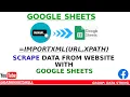 The Ultimate Guide to Web Scraping with IMPORTXML in Google Sheets