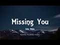 John Waite - Missing You (Lyrics)