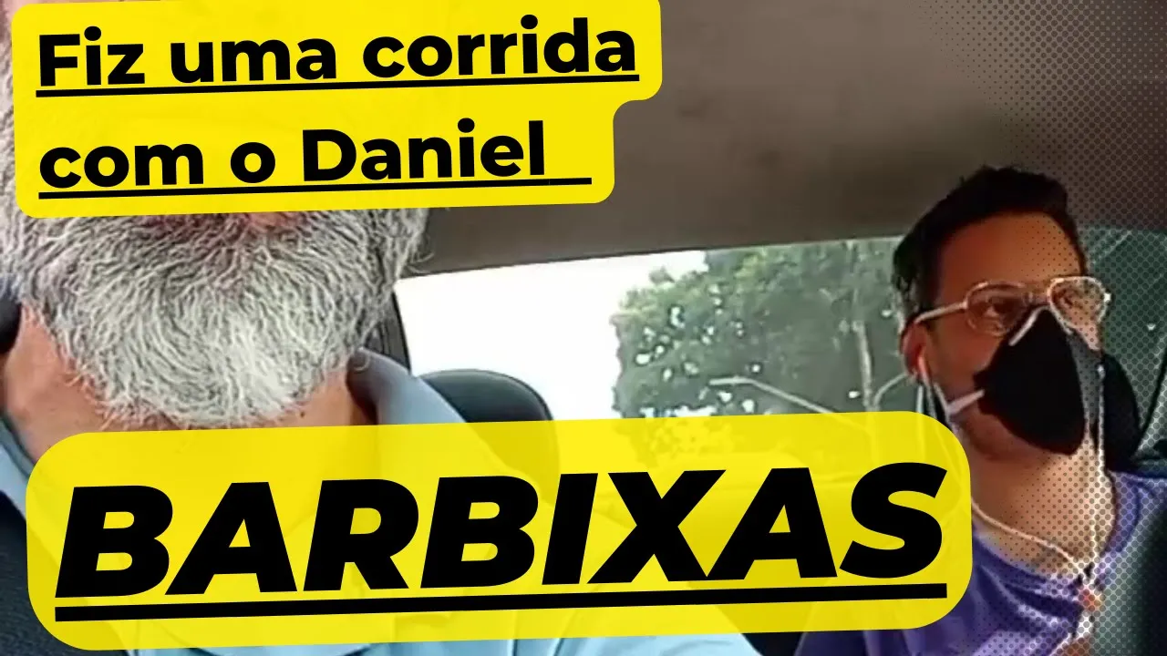 Fiz uma corrida com o Daniel dos Barbixas!!!!! Uber 99 Pop Indriver Mobizapsp.