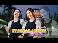 Download Lagu Eyattas Aliyer Ebebe Aghuser || Rofita Sari
