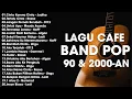 Kumpulan Lagu Pop Indonesia 2000an  – Lagu Lawas Santai \u0026 Enak Didengar