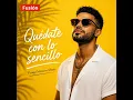 Quédate con lo sencillo fusión