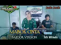 Download Lagu MABOK CINTA || Versi Bajidor _Cover Teh Winwin (Genjlong music)