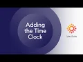 Adding the Time Clock