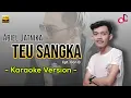 Download Lagu Teu Sangka - Abiel Jatnika || Karaoke Lirik