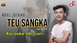 teu sangka abiel jatnika karaoke lirik