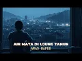 LAGU NOSTALGIA AMBON 2025 - AIR MATA DI UJUNG TAHUN