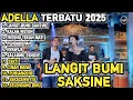 Download Lagu LANGIT BUMI SAKSINE - Cantika Adella Ft. Fendik - AYANG AYANG - ADELLA TERBARU 2025 FULL ALBUM