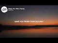 Galantis - When You Were Young (Lyrics)