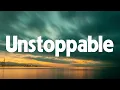 Unstoppable - Sia (Lyrics) || Cheap Thrills, Chandelier, Dusk Till Dawn - [MIX LYRICS]