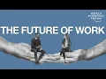 What is the Future of Work World Economic Forum