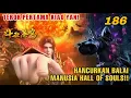 Lagu Battle Through the Heavens S5 Ep 186 | Xiao Yan Hancurkan Hall of Souls, Tianzun Pertama Tewas! 
