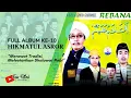 Download Lagu Full Album Ke-10 Jam'iyyah Hadrah HIKMATUL ASROR || Pimp. Alm.   KH. Husnul Khowatim