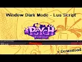 Window Dark Mode - Lua Script Download