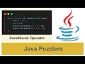Java Puzzler - Conditional Operator Puzzle Conditional Expression Mixed-Type Computation