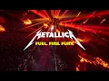 Download Lagu Metallica: Fuel. Fire. Fury. - Full Event Video