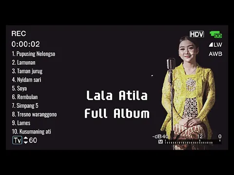 Download MP3 Full Album Pupusing Nelongso Lala Atila Lagu Jawa