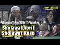 Download Lagu SHOLAWAT JIBRIL SHOLAWAT ROSO, JAMA'AH MENANGIS, GUS GENDENG TERBARU 2024 Live Selo Boyolali Jawa
