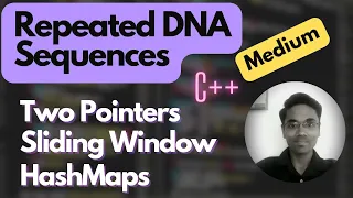 Repeated DNA Sequences LeetCode 187 Two Pointers Sliding Window HashMaps