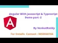 Angular 8 with JavaScript and TypeScript Demo Part 2 by Venkat Reddy 20Dec 19 Info Call 9059868766