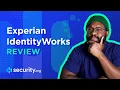 Experian IdentityWorks Review