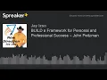 BUILD a Framework for Personal and Professional Success - John Peitzman