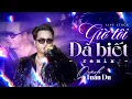Download Lagu GIỜ TÔI ĐÃ BIẾT REMIX - QUÁCH TUẤN DU | Giờ tôi đã biết không mang hạnh phúc cho em