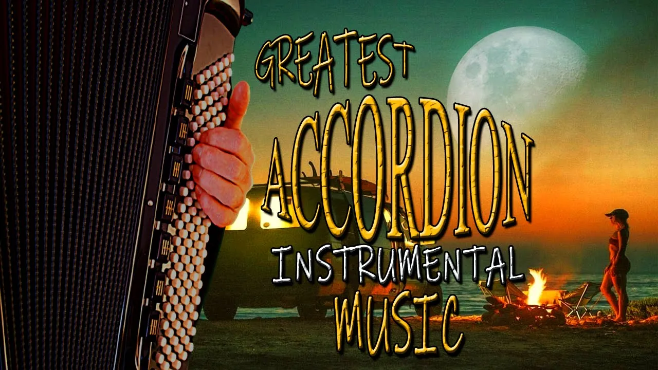 Greatest Accordion Instrumental Music🎵