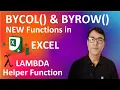 How You Can Actually Use the NEW Excel BYROW BYCOL Functions Excel LAMBDA Helper Functions