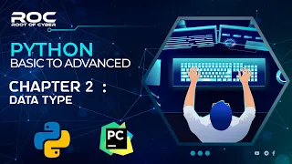 Chapter 2 Data Type Python Basic to Advanced Root Of Cyber
