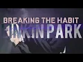 Lagu LINKIN PARK - BREAKING THE HABIT (COVER EN ESPAÑOL)