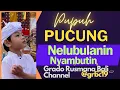 Download Lagu NYAMBUTIN NELUBULANIN PUPUH PUCUNG by. W. Grado@grbc19
