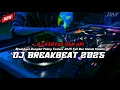 Download Lagu DJ KERTAS DAN API BREAKBEAT DANGDUT NEW 2025 - SINGLE TRACK FULL VERSION