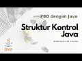 Tutorial Pemrograman Java Bag 10 Struktur Kontrol Percabangan Looping