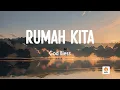 Download Lagu Rumah Kita – God Bless (Lirik Lagu)