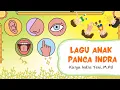 Download Lagu LAGU ANAK  Panca Indra   Cipt  Indra Yeni, M Pd