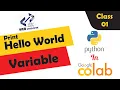 Variable in Python Hello World Project Python in Google Colab Class 01 by M Shoaib Khan