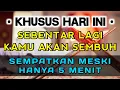 Download Lagu AYAT RUQYAH MANDIRI DOA PENY3MBUH SEGALA PENY4KIT 🤲 INSYAALLAH HATI TENANG DAN TENTRAM | DOA SYIFA