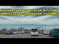 Lagu “Suasana Jalan Dari Jalan Sututong Menuju Jalan Samarahan, Kuching”