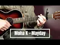 How to play Moha K - Mayday // Acoustic Guitar Lesson - Tutorial