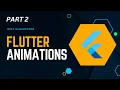 Built In Animations Flutter Animation Tutorial for Beginners part 2
