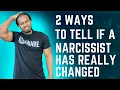 2 ways to tell if a narcissist has really changed their behavior The Narcissists Code Ep 661