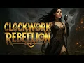 Download Lagu Clockwork Rebellion – Steampunk Heavy Metal Anthem | Raw Female Vocals + Groove \u0026 Fire