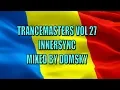 Lagu UPLIFTING TRANCE  TRANCEMASTERS VOL 27   INNERSYNC    MIXED BY DOMSKY