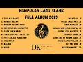 Download Lagu Slank Full Album Terbaik | Top Playlist Slank Terpopuler 2023 | Kumpulan Lagu Slank | Darknezz Musik