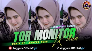 funkot tor monitor ketua funkytone style viral tiktok 2025 remix by ardyka noso